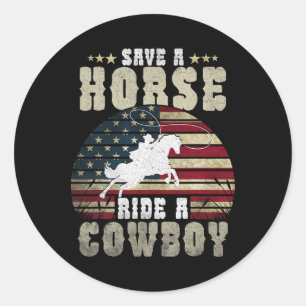 Retten Sie eine Pferdereifahrt Ein Cowboy Funny Re Runder Aufkleber