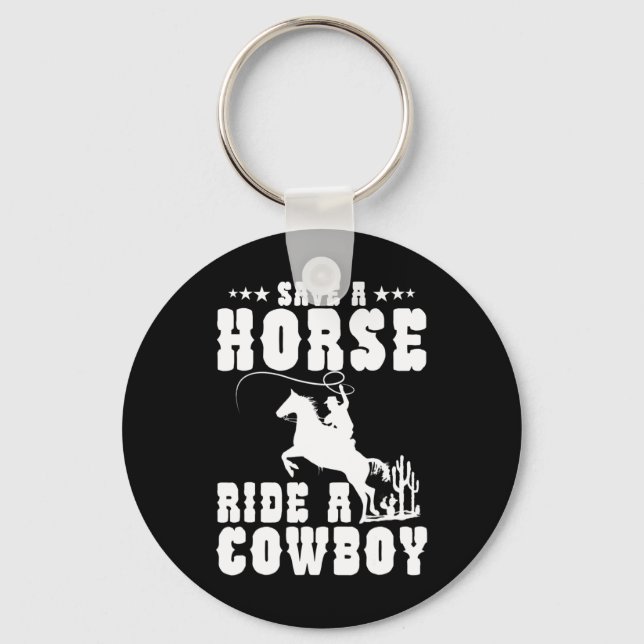 Retten Sie eine Pferdereifahrt Ein Cowboy Funny Re Schlüsselanhänger (Vorderseite)