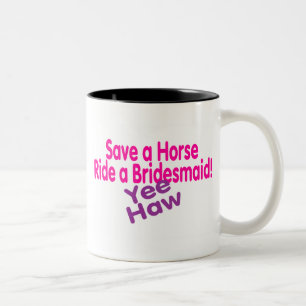 Retten Sie einer Pferdefahrt einen Brautjungfer Zweifarbige Tasse