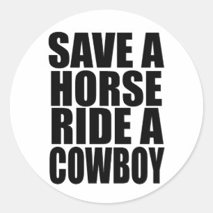 RETTEN SIE EINER PFERDEfahrt EINEN COWBOY Runder Aufkleber