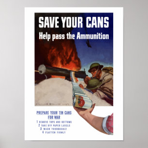 Retten Sie Ihre Dosen -- Helfen Sie, die Munition Poster
