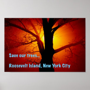 Retten Sie unsere Bäume, Roosevelt-Insel, New Yor Poster