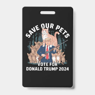 Retten Sie unsere Haustiere 2024 Präsident Trump P Ausweis