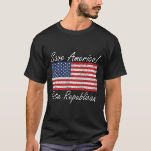 Rettet Amerika, wählt Republikaner Trump T-Shirt