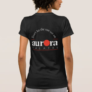 Rettet Aurora Theater T-Shirt