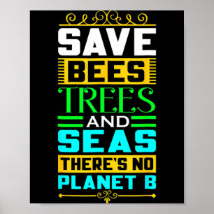 Rettet Bienen Bäume Und Meere Es Gibt Kein Planet Poster
