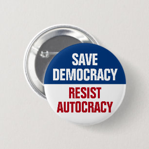 Rettet Demokratie, wehrt euch gegen Autokratie - A Button