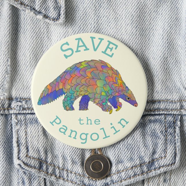 Rettet den Pangolin Buntes Tier Kunst Slogan Button (Save the pangolin colorful animal art slogan button rare scaly anteater endangered wildlife )