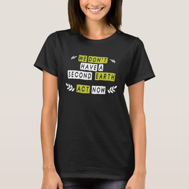 Rettet den Planeten Klimawandel und Umwelt T-Shirt (Vorderseite)