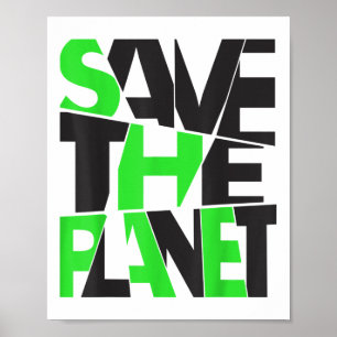 Rettet den Planeten _ Umweltschutz _ Klima Poster