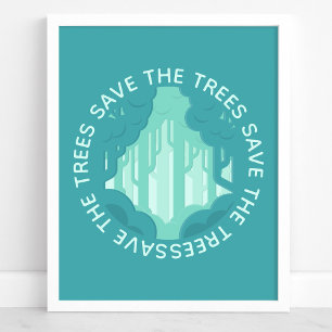 Rettet die Bäume Teal Runde Wald Moderne Ökologie Poster
