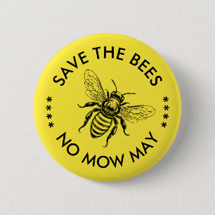 Rettet die Bienen No Mow Mai Pollinators Schutz Button