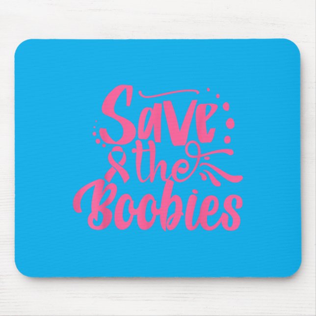 Rettet die Brüste _ Brustkrebs Mousepad (Vorne)