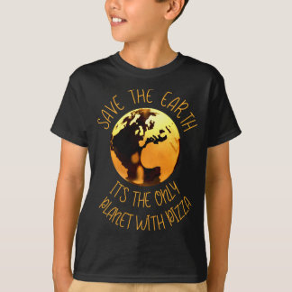 Rettet die Erde, einziger Planet mit Pizza Lustige T-Shirt