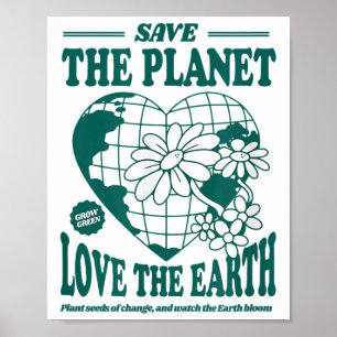 Rettet die Liebe des Planeten und rettet den ökolo Poster