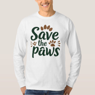 Rettet die Pfoten Tierrettung Tierliebhaber T-Shirt