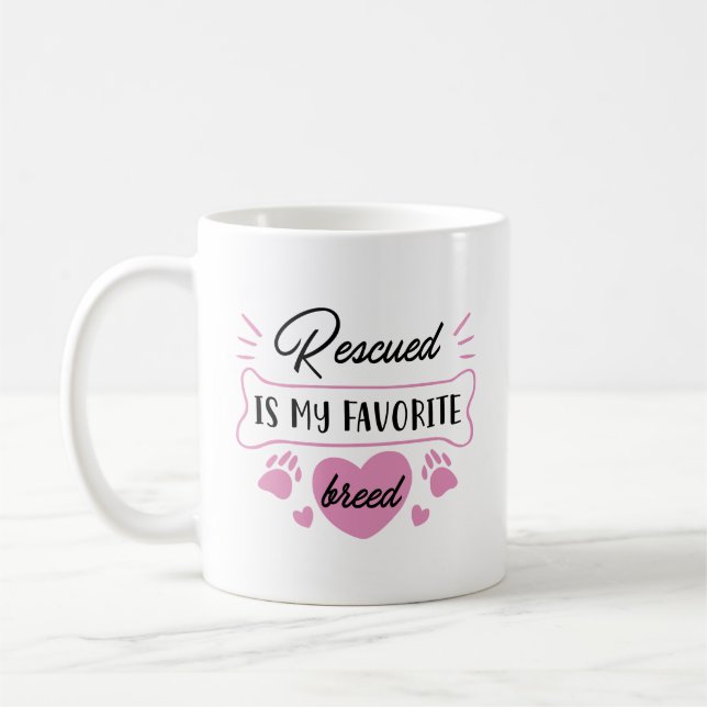 Rettet ist meine Lieblingsrasse Kaffeetasse (Links)