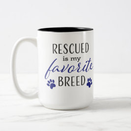 Rettet ist meine Lieblingsrasse! Zweifarbige Tasse