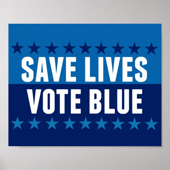 Rettet Leben Wählt Blau Poster (Vorne)