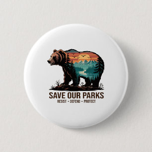 Rettet unsere Parks Umwelt Wandern Naturliebhaber Button