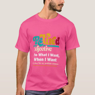 Rettiree-Pension Adjektiv tun, was ich Woll Pensio T-Shirt