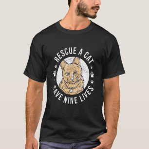 Rettung einer Katze Rettend neun lebende Katzen Be T-Shirt