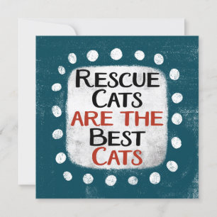 Rettung ist die beste Grusskarte für Katzen Karte