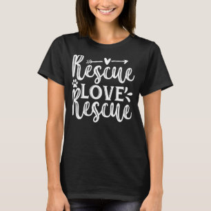 Rettung Liebe Rescue Pet Adoption Hundeschutz T-Shirt