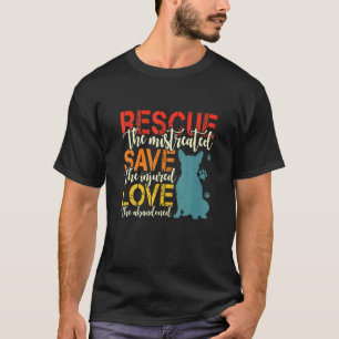 Rettung Liebe süße Tiere retten Pflegehund Katze T-Shirt
