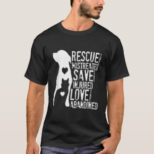 Rettung Rettend Liebe Tierrettung Hund Lover Katze T-Shirt