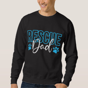 Rettung Vater Adoptiere einen Hund Sweatshirt
