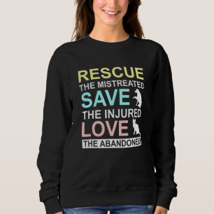 Rettungsgefahr Gerettet verletzte Liebe die abgebr Sweatshirt