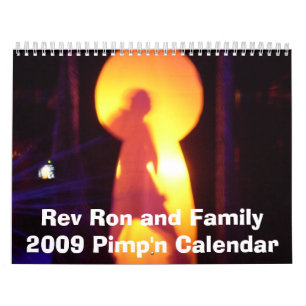 Rev Ron und Familie Pimp'n Kalender 2009