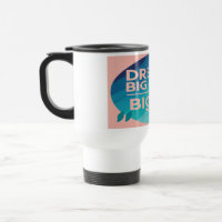 Rêve Grand Écris Encore Plus Grand 2 tasses de voy