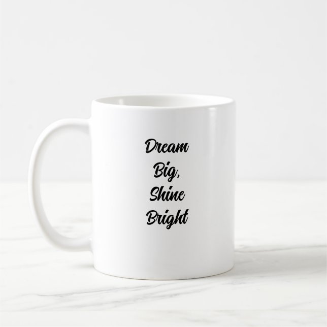 Rêver grand, brillant brillant Mug (Gauche)