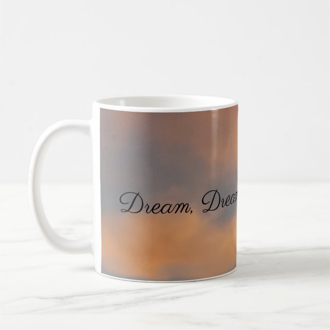 Rêver, Rêver, Rêver, Rêver Mug (Gauche)