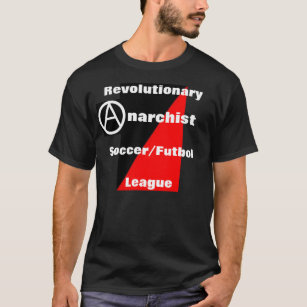 revolutionärer Anarchistenfußballliga-T - Shirt