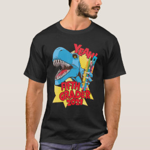 Rex 5th Grader 2021 - 4th Grad Abschluss - Fifth T-Shirt