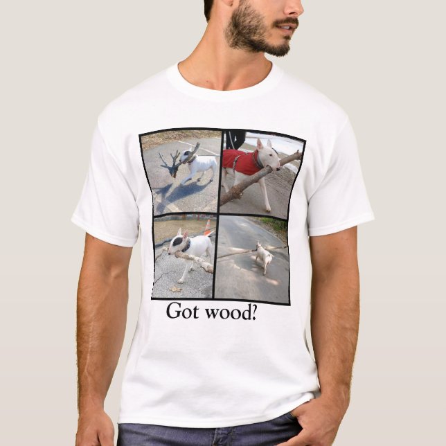 Rex der Fernsehterrier got Holz? T-Stück T-Shirt (Vorderseite)