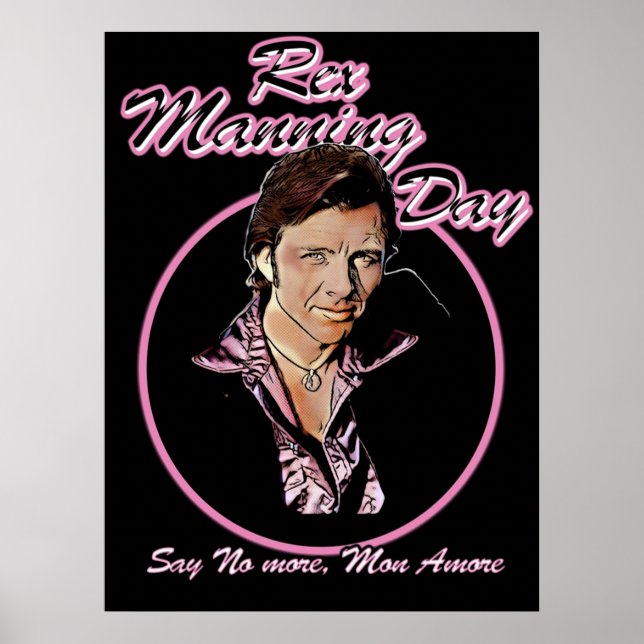 Rex Manning Day Poster (Vorne)