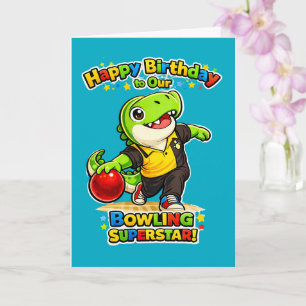 Rexy le T-Rex Bowling Superstar Carte d'annivers