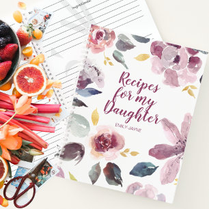 Rezepte für meine Tochter Florales Kochbuch Notizbuch