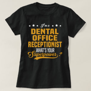 Rezeptionist des Zahnarztes T-Shirt