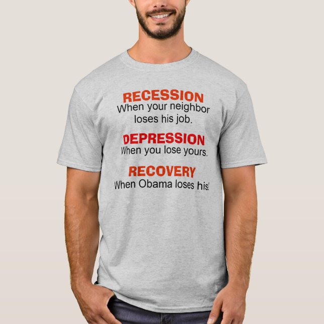 Rezession, Krise, Erholung - humorvoller T - Shirt (Vorderseite)