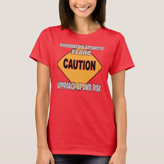 Rheumatische Arthritis-Aufflackern-Vorsicht-T - T-Shirt (Vorderseite)