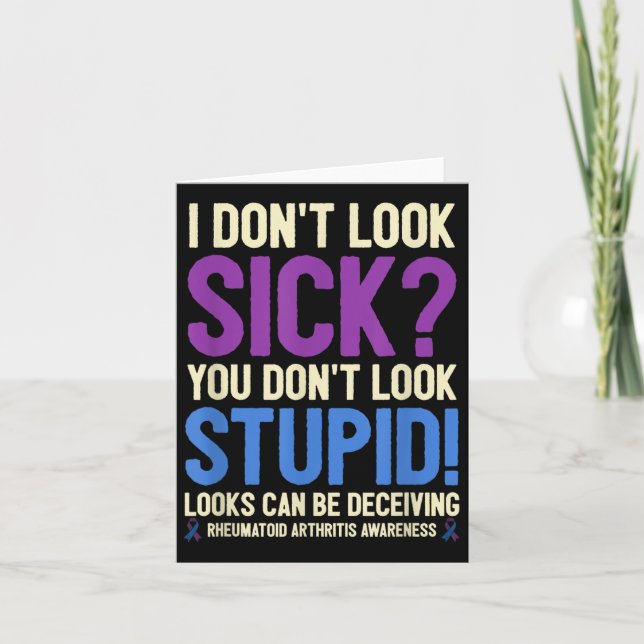 Rheumatoid Arthritis Awareness Quote I Don't Look  Karte (Vorderseite)