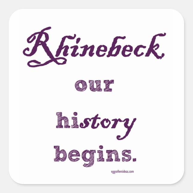 Rhinebeck, meine Geschichte beginnt hier. Quadratischer Aufkleber (Vorderseite)