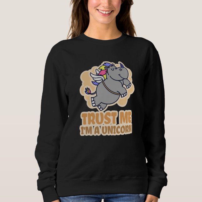 Rhino & Trust Me I'm A Unicorn Sweatshirt (Vorderseite)