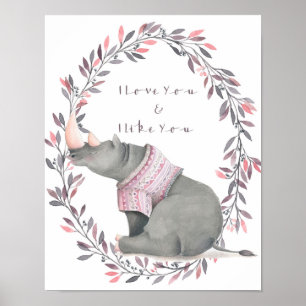 Rhinoceros I Liebe you poster