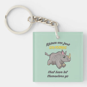 Rhinos sind Unicorns Schlüsselanhänger